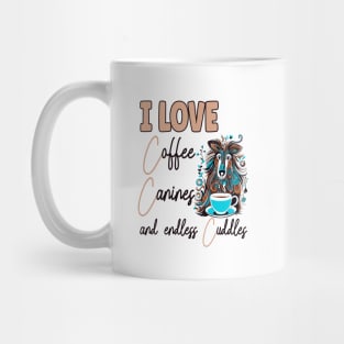 I Love Coffee Canines and Cuddles Shetland Sheepdog Owner Funny Mug